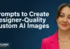 Beyond ‘AI Slop’: How Advanced Prompt Engineering and Multi-Model Workflows Are Redefining Enterprise Visual Strategy