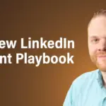 navigating-the-linkedin-content-paradigm-algorithmic-shift-ai-policy-and-the-architecture-of-modern-b2b-reach