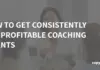 The Modern Coach’s Blueprint: From Zero Clients to a Scalable, High-Ticket Enterprise